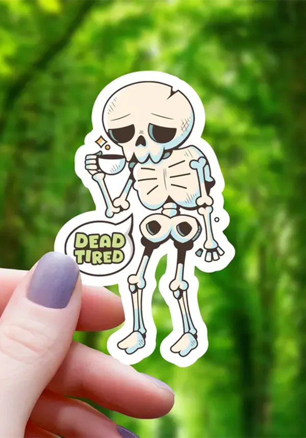 Dead Tired | STICKER - Image 2